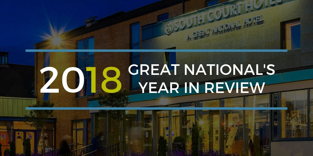 Great National Hotels year in review 2018